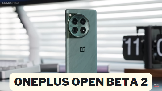 OnePlus Open Beta 2