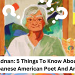 You Are Not know About Etel Adnan legacy before ?